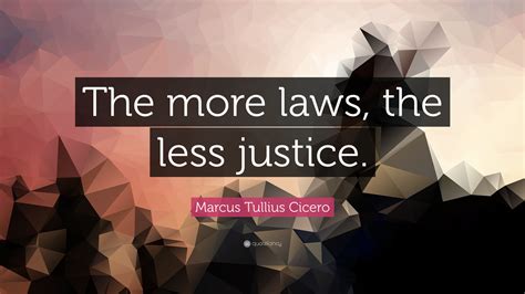 The more laws the less .